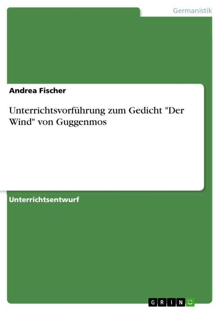 Unterrichtsvorführung zum Gedicht "Der Wind" von Guggenmos