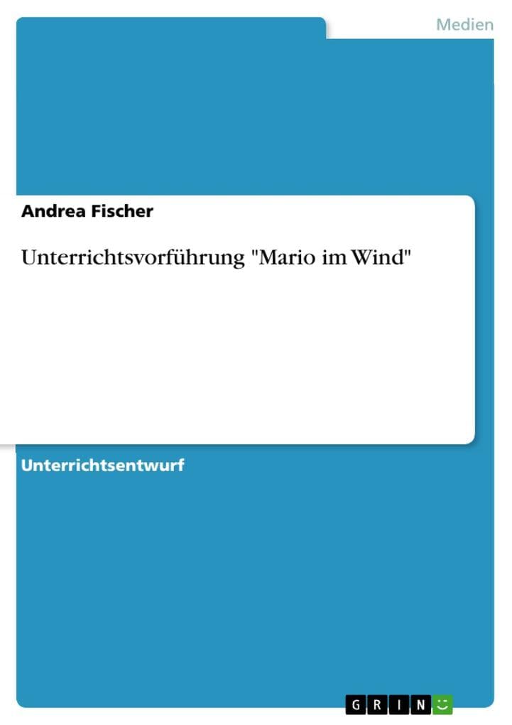 Unterrichtsvorführung "Mario im Wind"