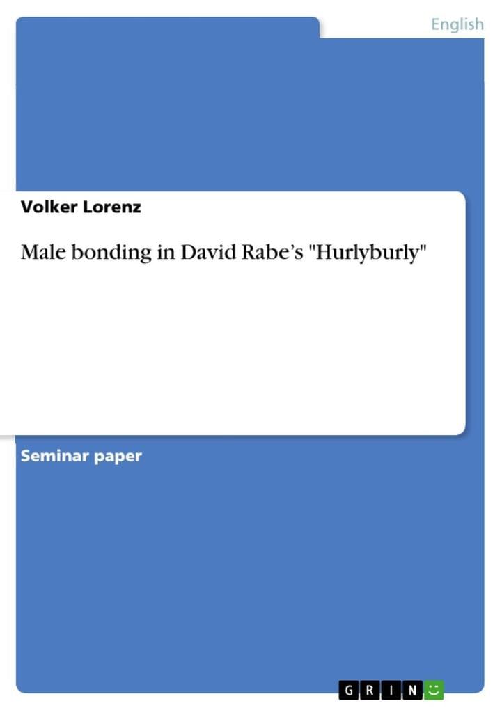 Male bonding in David Rabe's "Hurlyburly"