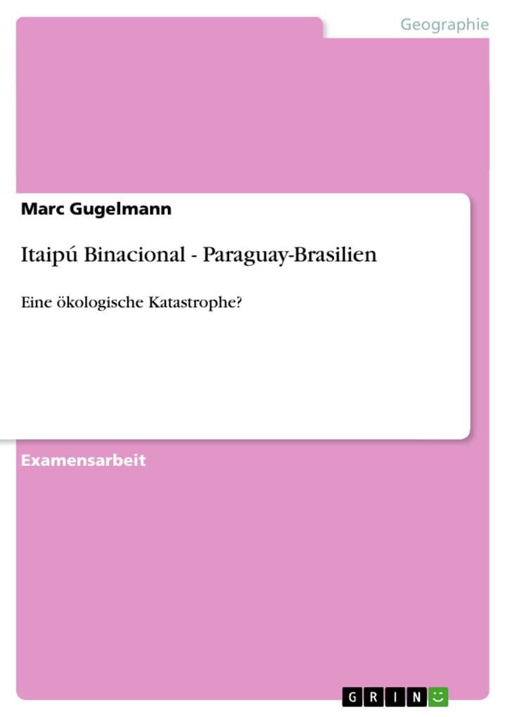 Itaipú Binacional - Paraguay-Brasilien
