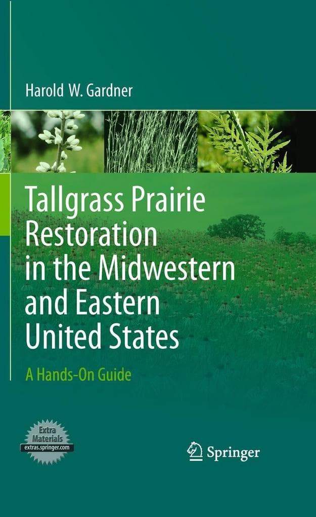 Tallgrass Prairie Restoration in the Midwestern and Eastern United States