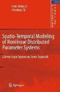 Spatio-Temporal Modeling of Nonlinear Distributed Parameter Systems