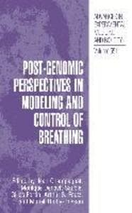 Post-Genomic Perspectives in Modeling and Control of Breathing