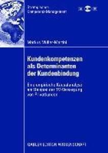 Kundenkompetenzen als Determinanten der Kundenbindung