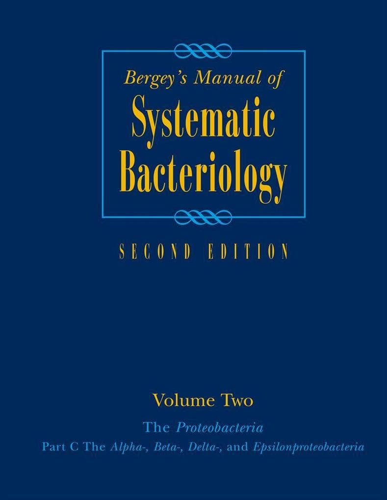 Bergey's Manual® of Systematic Bacteriology