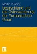 Deutschland und die Osterweiterung der Europäischen Union