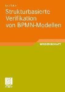 Strukturbasierte Verifikation von BPMN-Modellen
