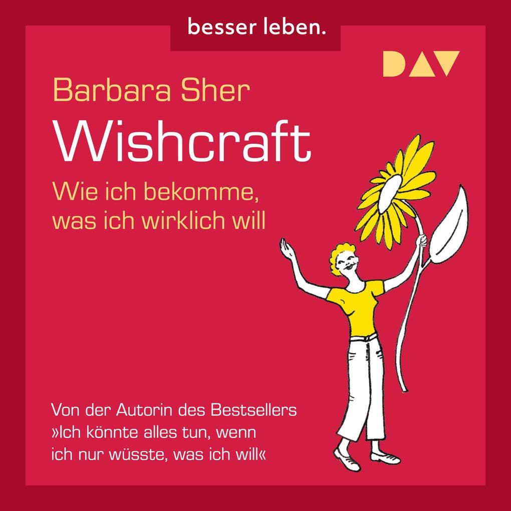 Wishcraft. Wie ich bekomme, was ich wirklich will