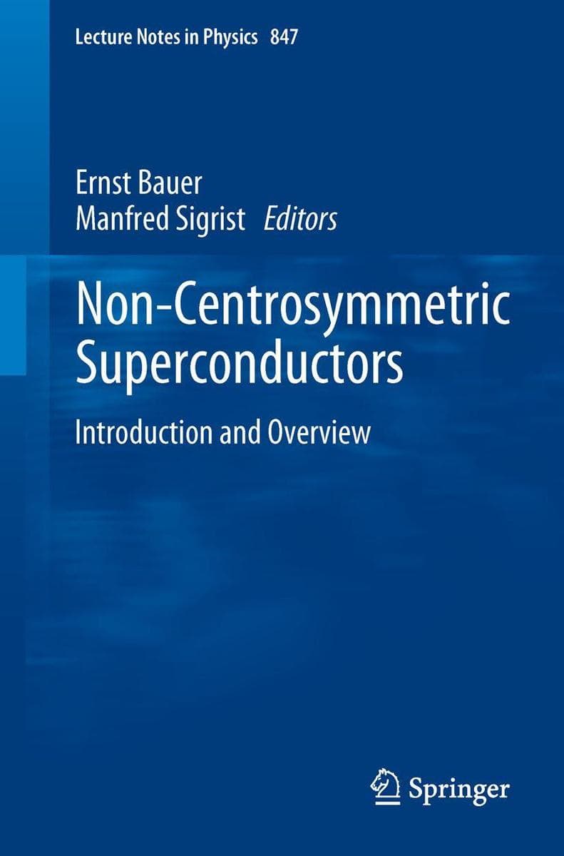 Non-Centrosymmetric Superconductors