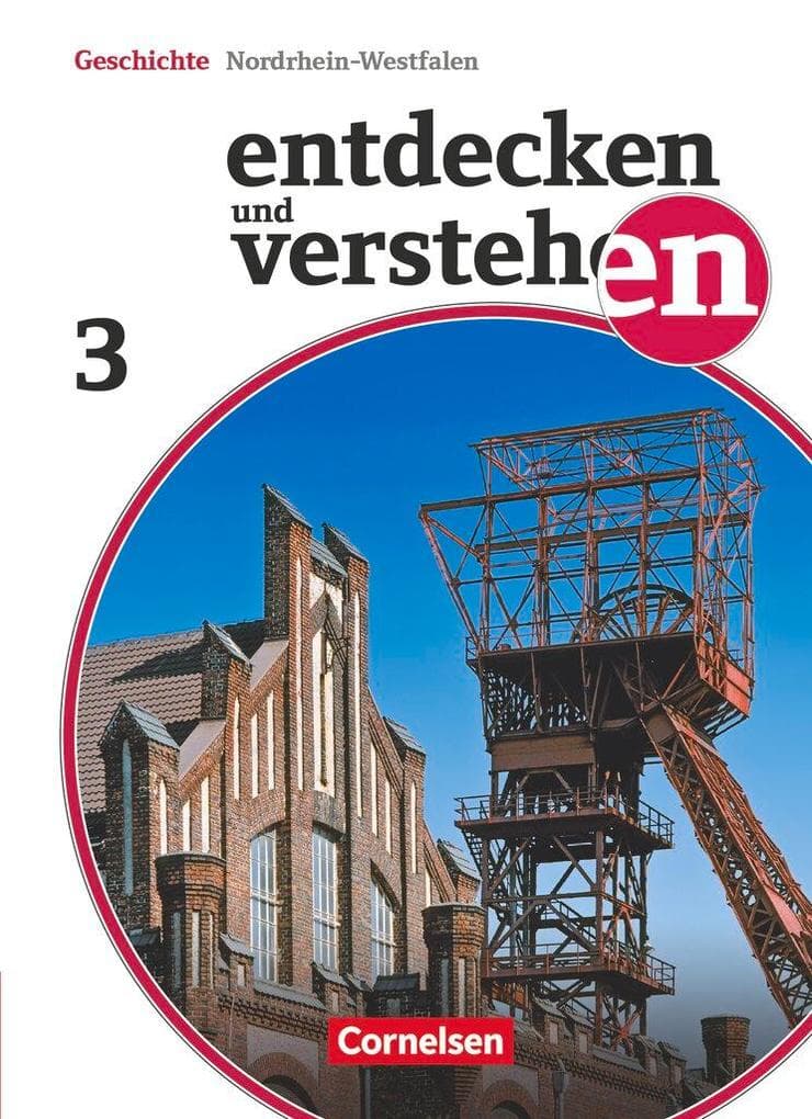 Entdecken und Verstehen 03. Schülerbuch. Realschule und Gesamtschule Nordrhein-Westfalen