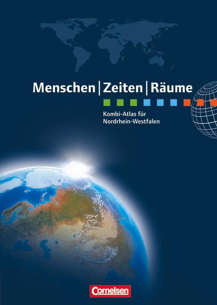 Menschen Zeiten Räume Atlas Regionalausgabe Nordrhein-Westfalen