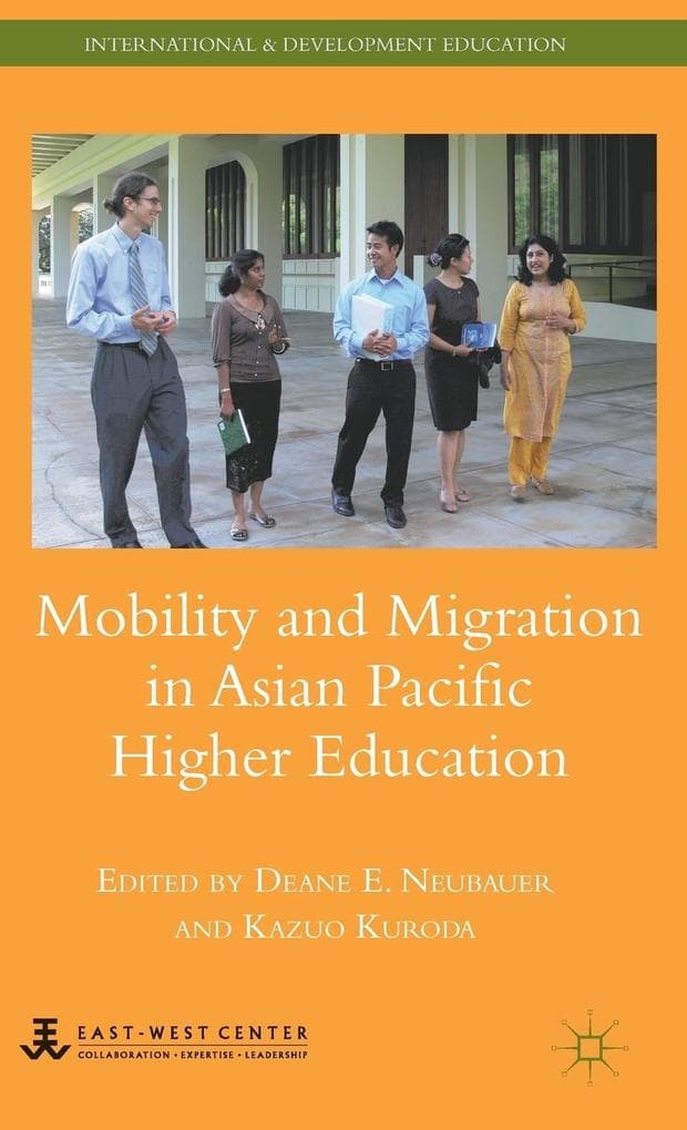 Mobility and Migration in Asian Pacific Higher Education