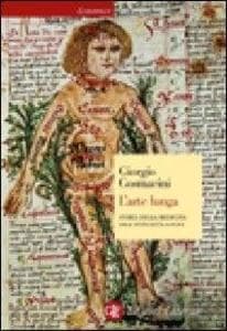 L' arte lunga. Storia della medicina dall'antichità a oggi