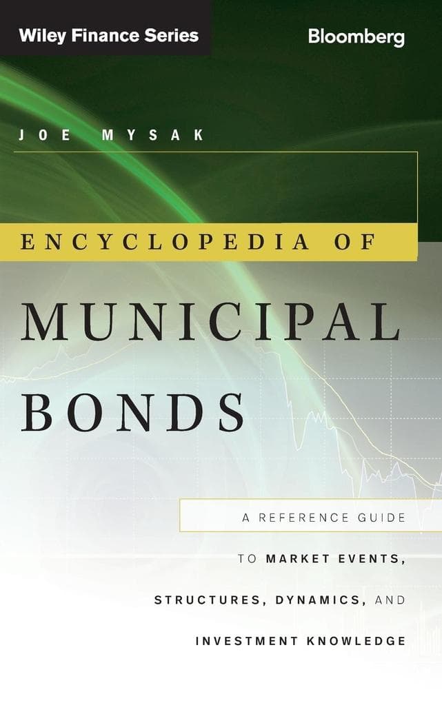 Encyclopedia of Municipal Bonds