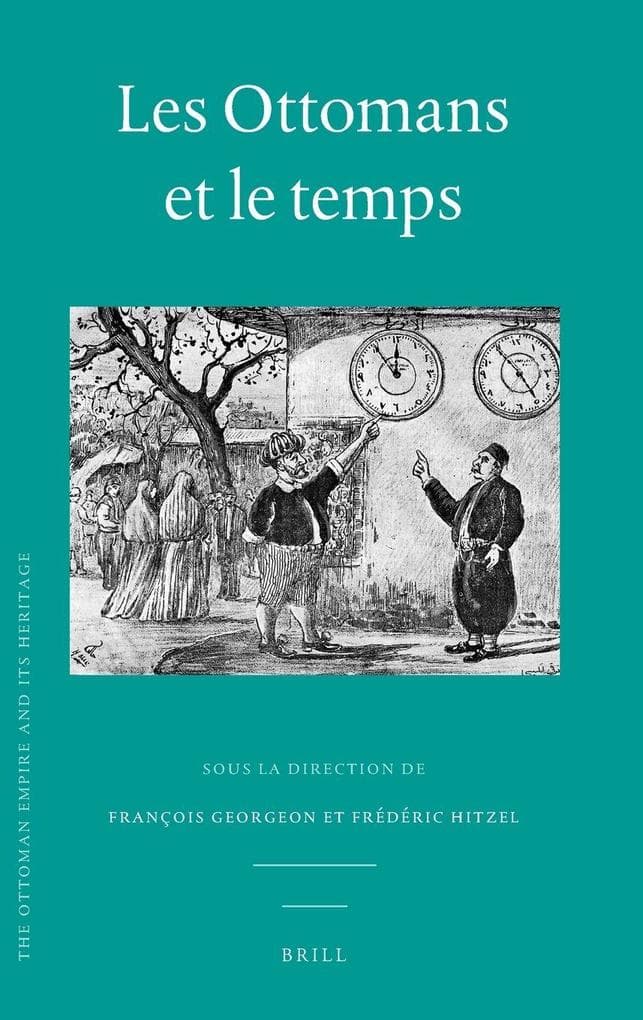 Les Ottomans et le temps