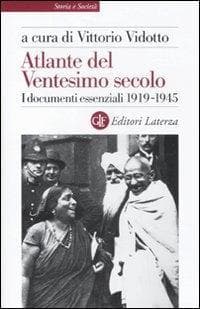 Atlante del ventesimo secolo. I documenti essenziali 1919-19