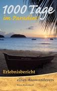 1000 Tage im Paradies