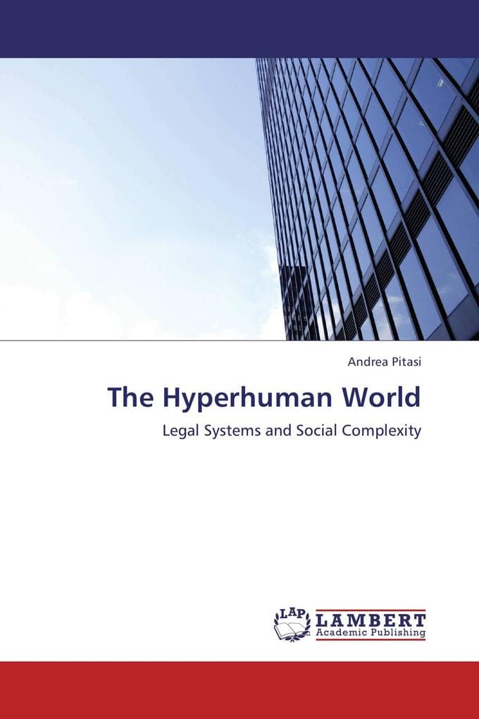 The Hyperhuman World: Legal Systems and Social Complexity