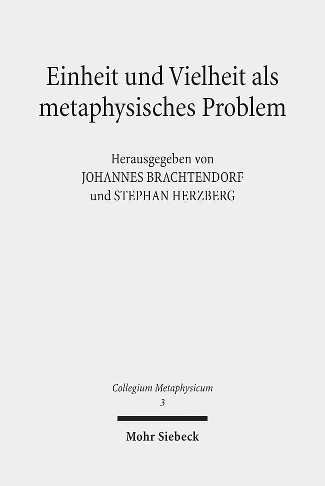 Einheit und Vielheit als metaphysisches Problem