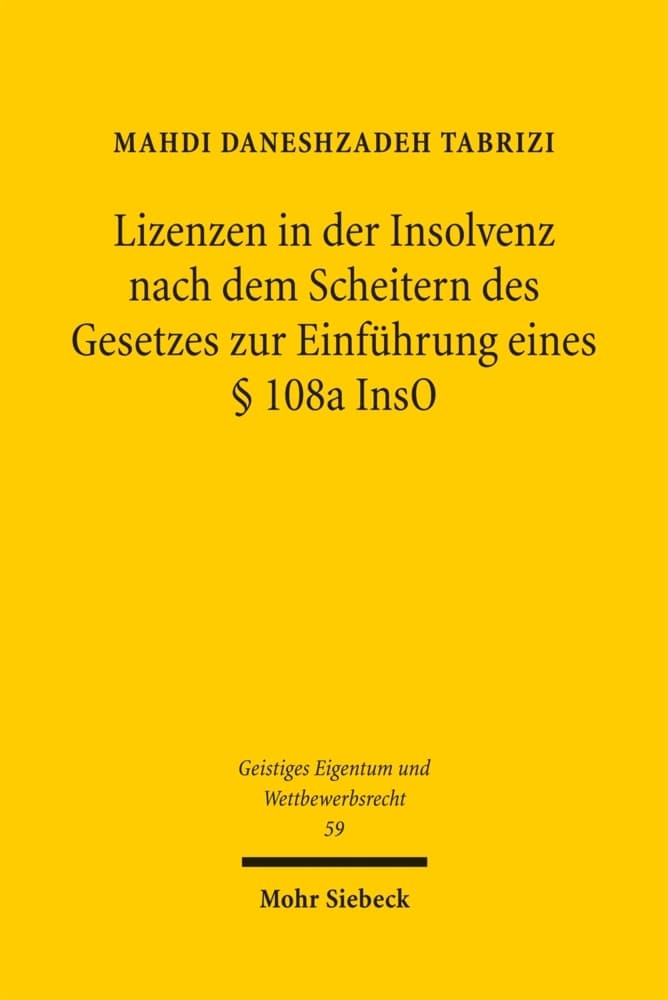 Lizenzen in der Insolvenz nach dem Scheitern des Gesetzes zur Einführung eines 108a InsO