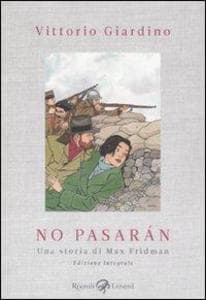 No pasarán. Una storia di Max Fridman