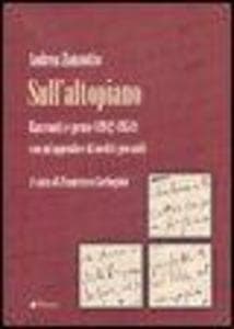 Sull'altopiano. Racconti e prose (1942-1954) con un'appendice di inediti giovanili