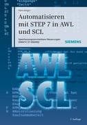 Automatisieren mit STEP 7 in AWL und SCL