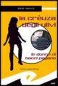 La crêuza degli ulivi. Le donne di Bacci Pagano