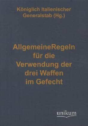 Allgemeine Regeln für die Verwendung der drei Waffen im Gefecht