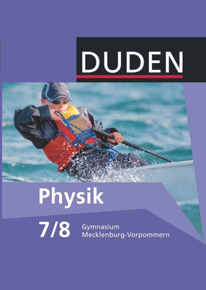 Duden Physik - Gymnasium Mecklenburg-Vorpommern - 7./8. Schuljahr