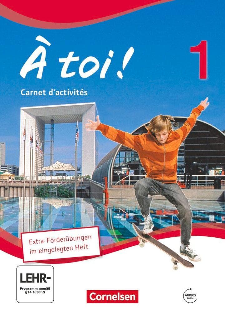 À toi! 01. Carnet d'activités mit Audios online. Schülerversion