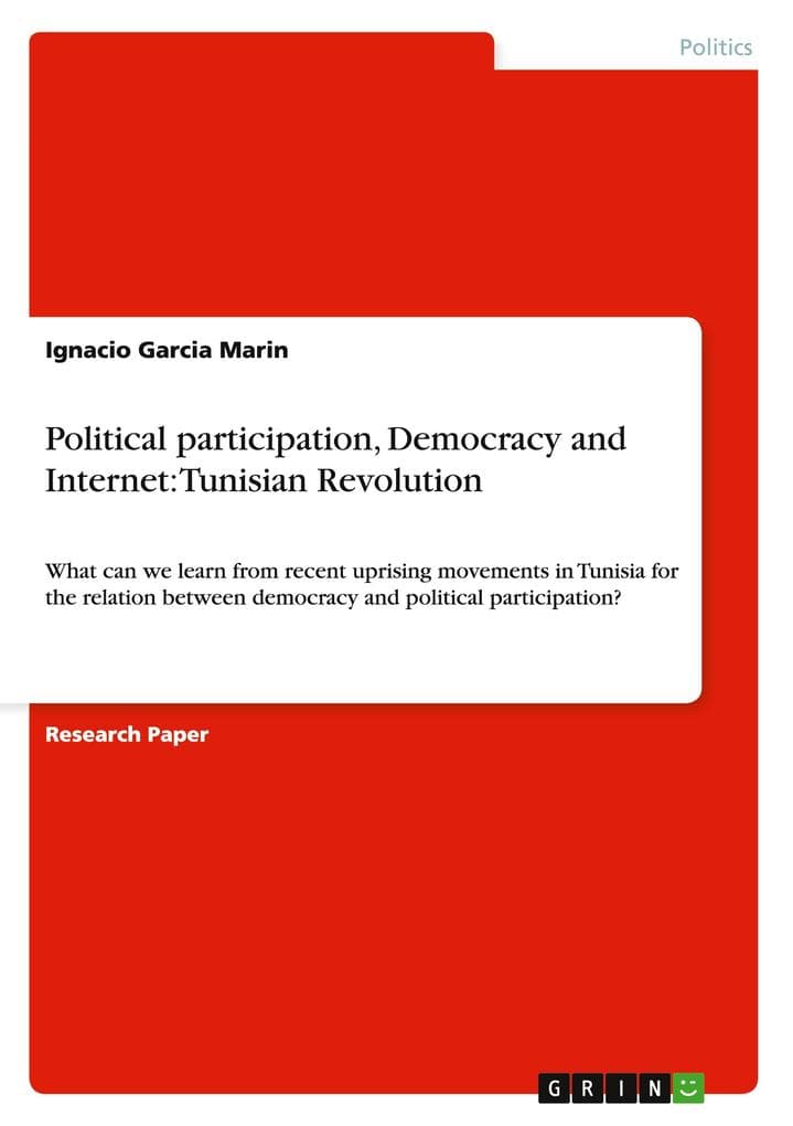 Political participation, Democracy and Internet: Tunisian Revolution