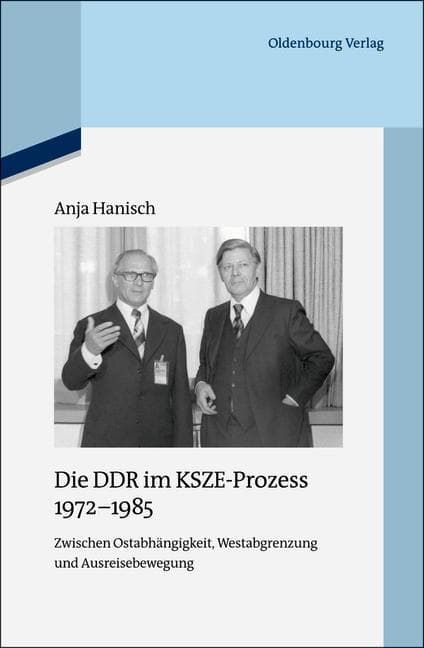 Die DDR im KSZE-Prozess 1972-1985