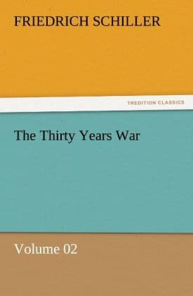 The Thirty Years War - Volume 02