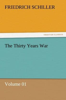 The Thirty Years War - Volume 01