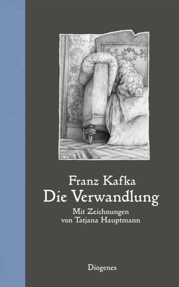Die Verwandlung: Mit Zeichnungen von Tatjana Hauptmann