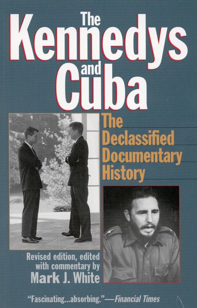 The Kennedys and Cuba