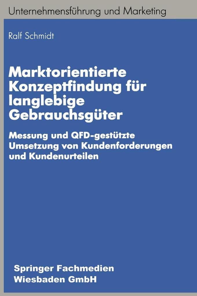 Marktorientierte Konzeptfindung für langlebige Gebrauchsgüter