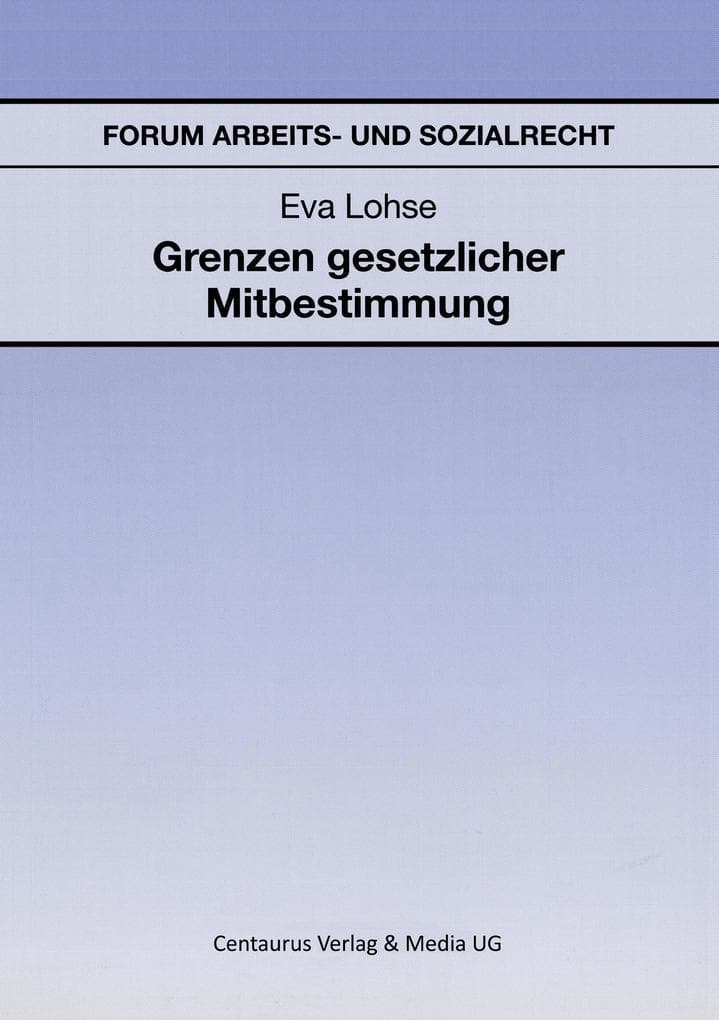 Grenzen gesetzlicher Mitbestimmung