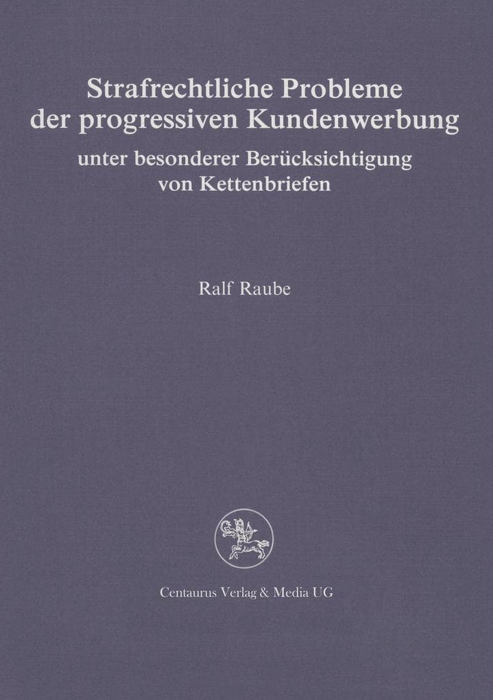 Strafrechtliche Probleme der progressiven Kundenwerbung