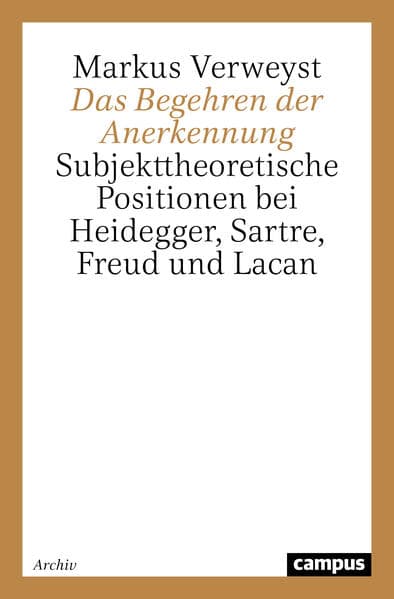 Das Begehren der Anerkennung
