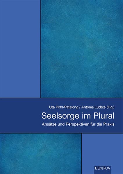 Seelsorge im Plural