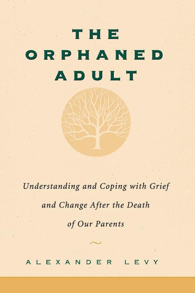 The Orphaned Adult