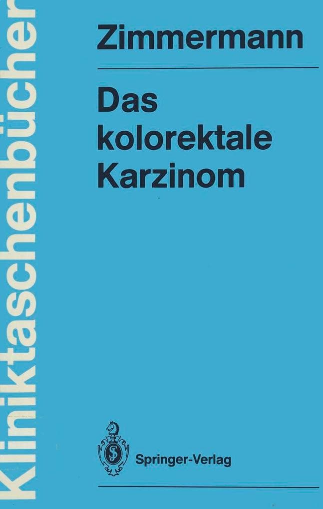 Das kolorektale Karzinom