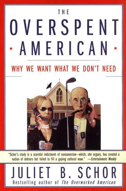 Overspent American, The