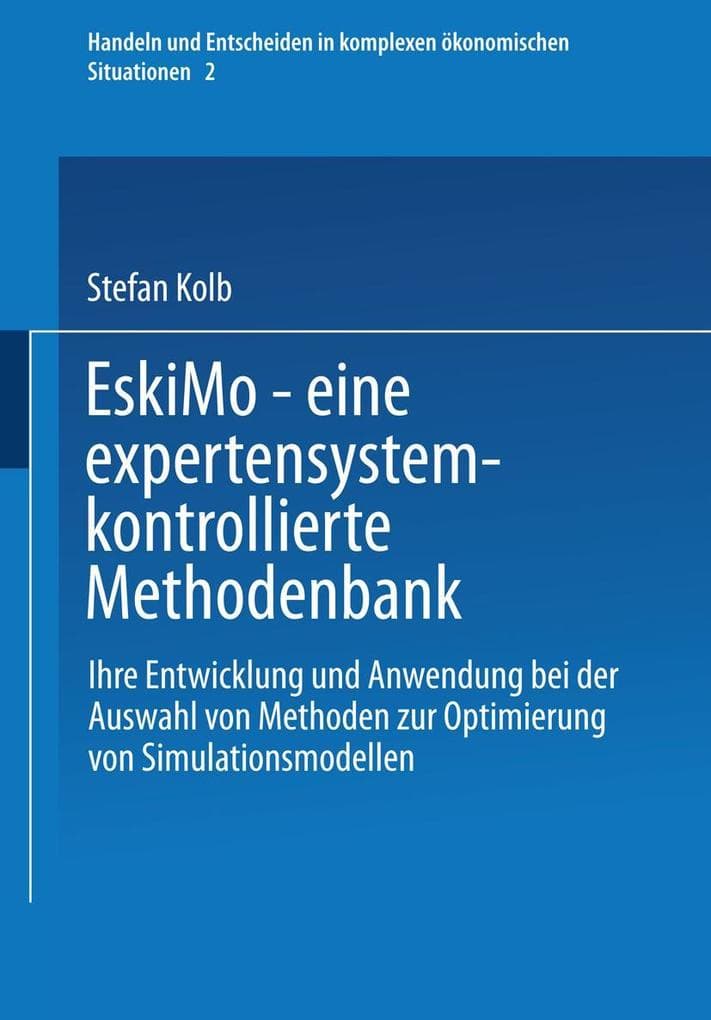 EskiMo - eine expertensystemkontrollierte Methodenbank