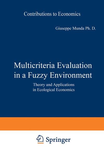 Multicriteria Evaluation in a Fuzzy Environment