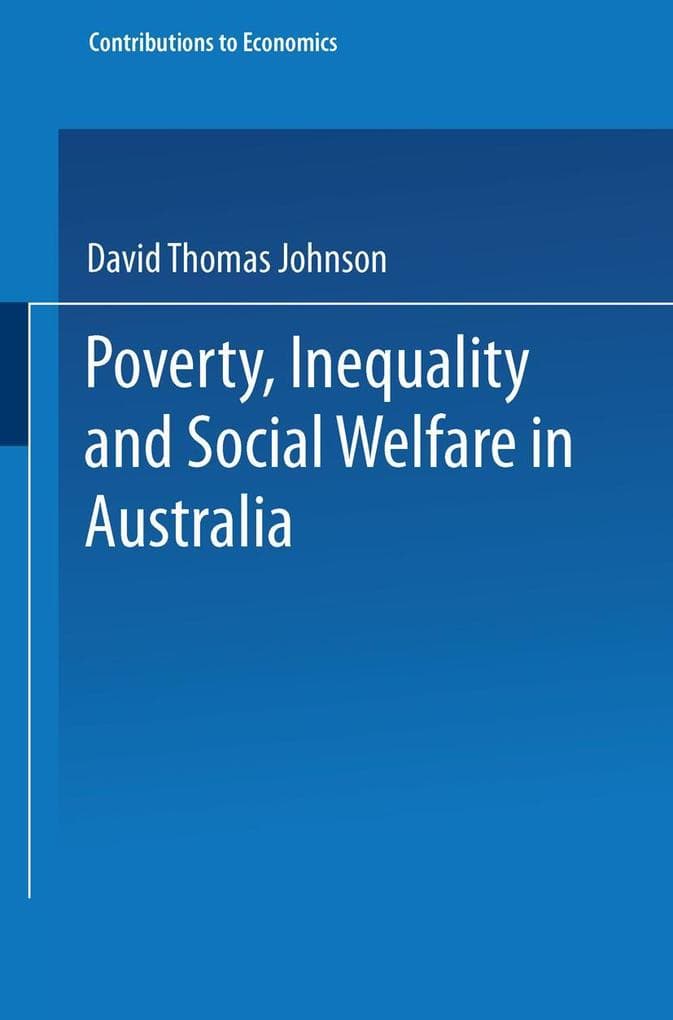Poverty, Inequality and Social Welfare in Australia