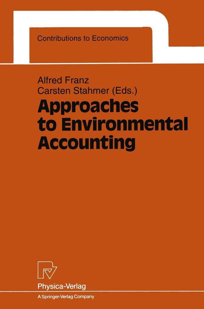 Approaches to Environmental Accounting