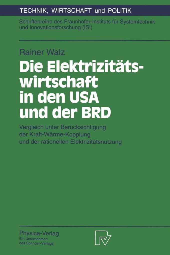 Die Elektrizitätswirtschaft in den USA und der BRD